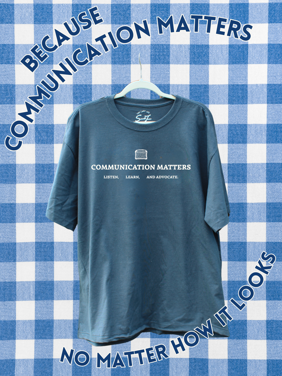 Communication Matters Tee