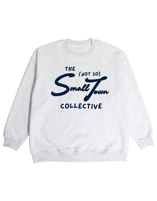 The Not So Small Town Crewneck
