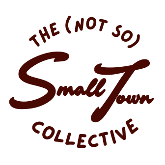 The (Not So) Small Town Collective