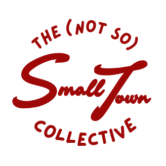 The (Not So) Small Town Collective